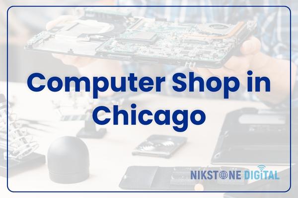 computer shop chicago