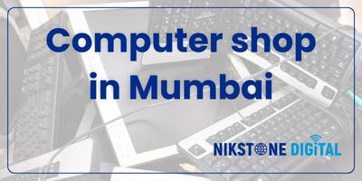 computer shop in mumbai