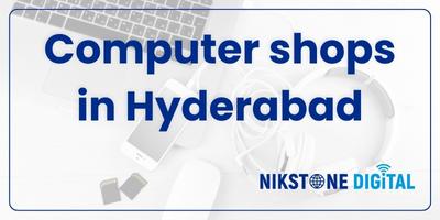 computer shops in hyderabad