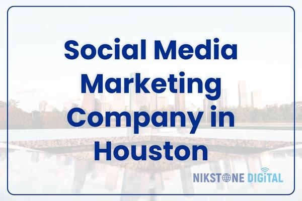 social media marketing company in houston